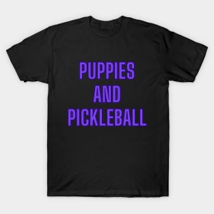 Puppies and Pickleball T-Shirt